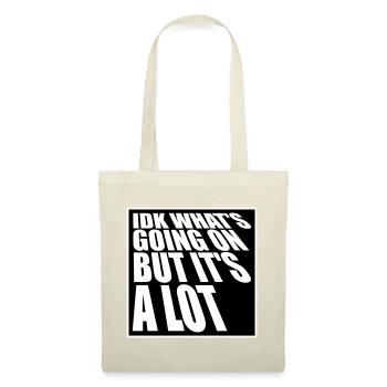 Idk What's Going On But It's A Lot Overwhelmed - Tote Bag - red - Front