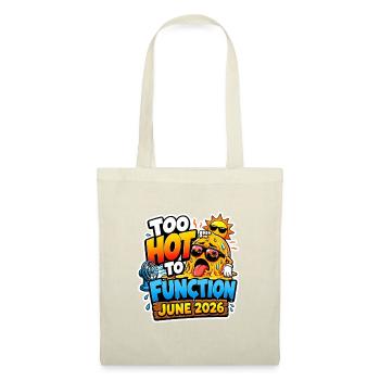 Heatwave 2026 | Too Hot to Function - Tote Bag - red - Front