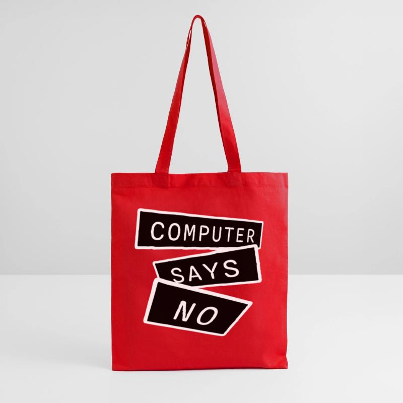 Computer Says No Funny Programmer Nerd Technique Tote Bag
