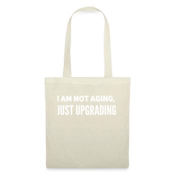 I am not aging, just upgrading - Tote Bag - red - Front