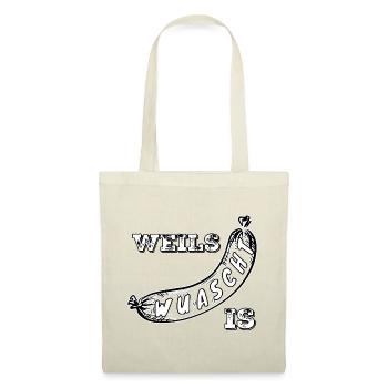Weils Wuascht is - Tote Bag - red - Front