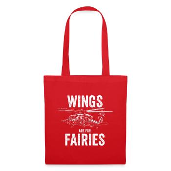 Wings Are for Fairies – Funny Helicopter Pilot - Tote Bag - red - Front