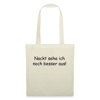 nackt sehe ich noch besser aus - Stoffbeutel - Rot - Vorne