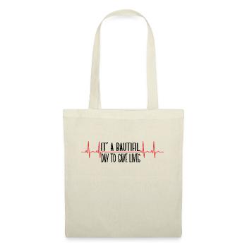 It s a Beautiful Day to Save Lives - Stoffbeutel - Rot - Vorne