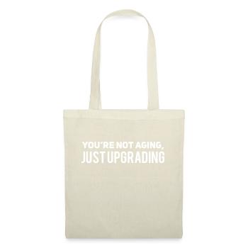 you're not aging, just upgrading - Tote Bag - red - Front