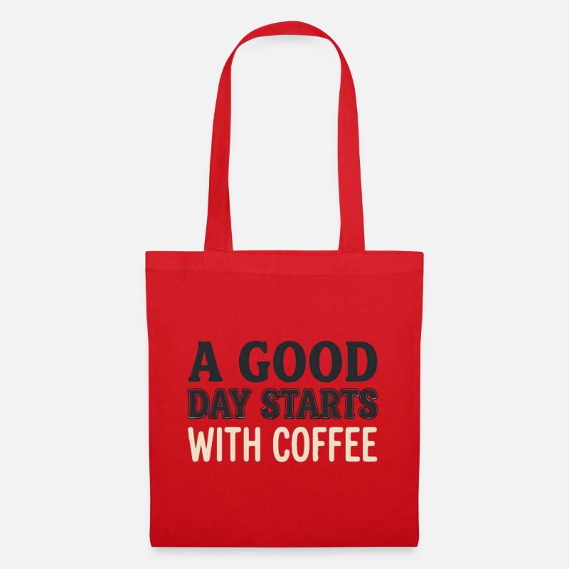 A Good Day Starts With Coffee - Motivations Spruch - Stoffbeutel - Rot