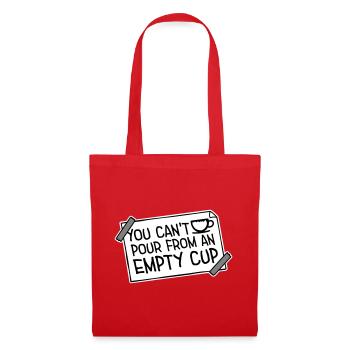 On ne peut pas verser dans un gobelet vide Soins personnels - Sac en tissu - rouge - Devant