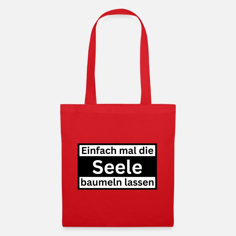 Einfach_mal_die_Selle_baumeln - Stoffbeutel - Rot