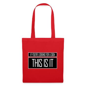 If You're Looking For A Sign This Is It Lustig - Tote Bag - red - Front