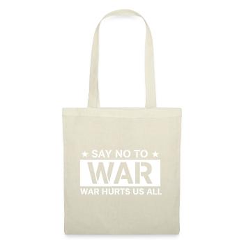 Say No To War - War Hurts Us All Statement - Stoffbeutel - Rot - Vorne