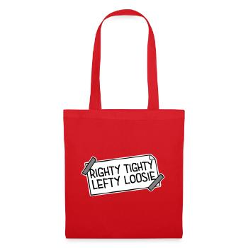 Righty Tighty Lefty Loosie Funny DIY Logo - Tote Bag - red - Front