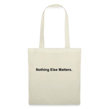 Nothing Else Matters - Tote Bag - red - Front