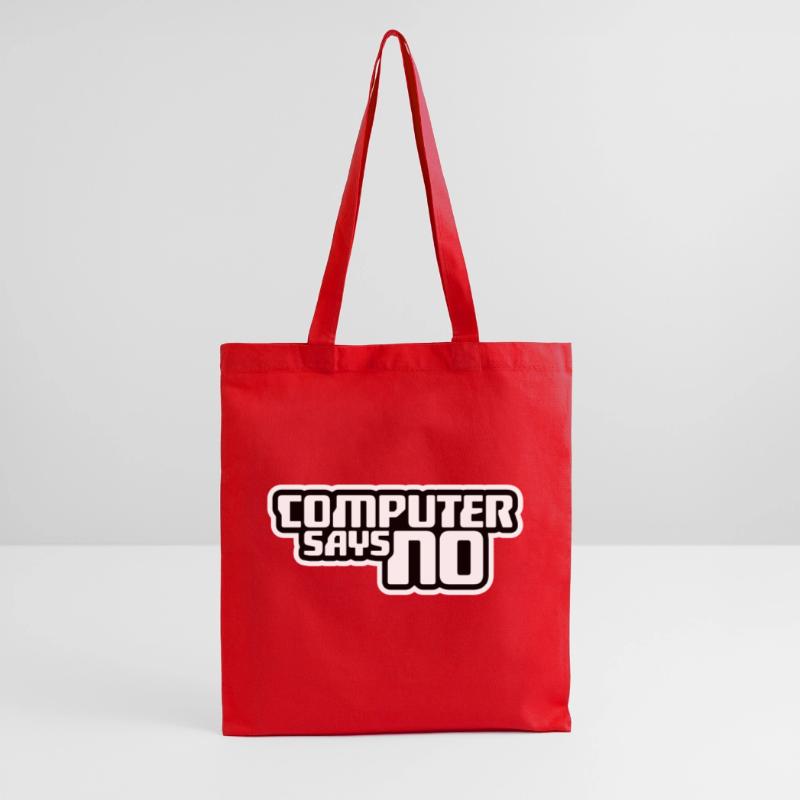 Computer Says No Funny Programmer Nerd Technique Tote Bag
