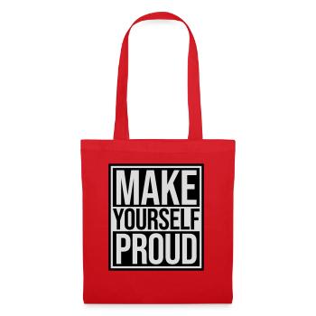 make yourself proud Zitat - Stoffbeutel - Rot - Vorne