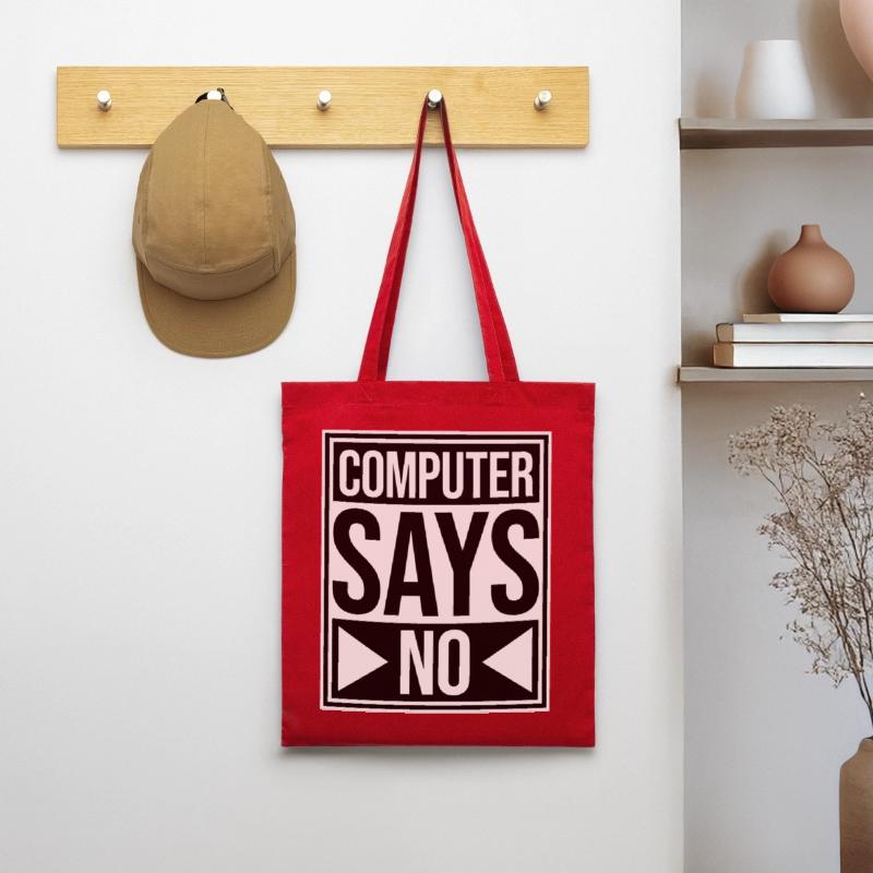 Computer Says No Funny Programmer Nerd Technique Tote Bag
