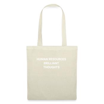 Human Resources Brilliant Thoughts - Tote Bag - nature - Front