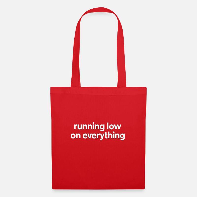 running low on everything - Tote Bag - red