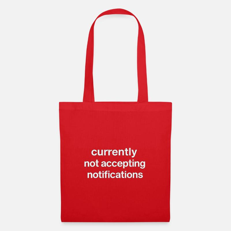 currently not accepting notifications - Stoffbeutel - Rot