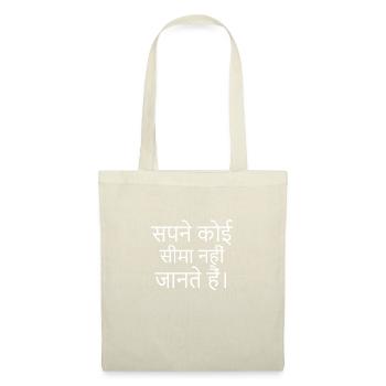 Hindi : Les rêves ne connaissent pas de limites - Sac en tissu - nature - Devant