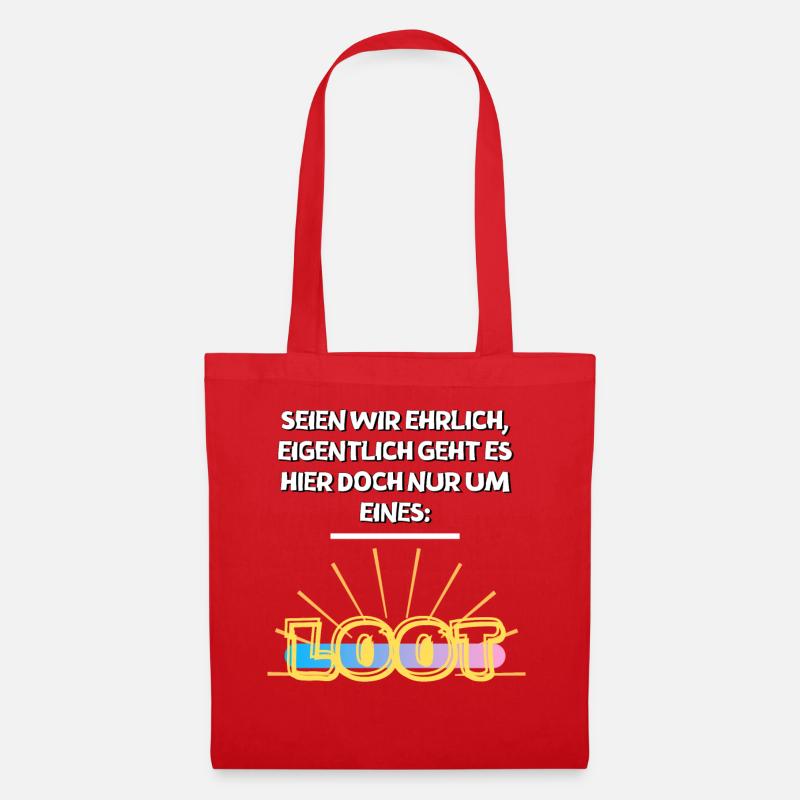 Seien wir ehrlich - Loot - Stoffbeutel - Rot
