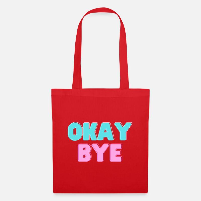 OKAY BYE - Stoffbeutel - Rot