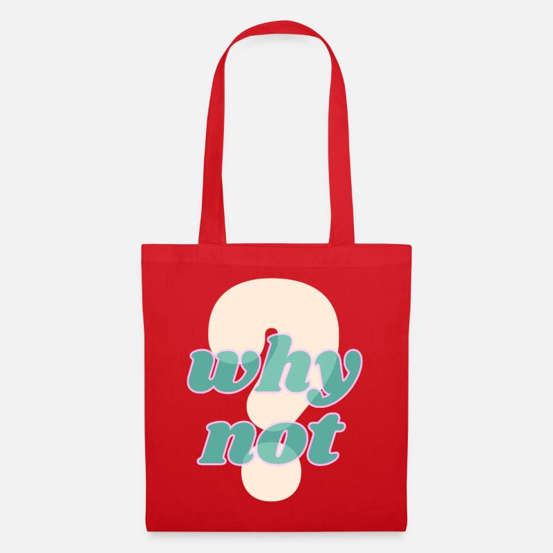Why Not Statement Design - Stoffbeutel - Rot