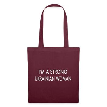 I'm a strong Ukrainian woman - Stoffbeutel - Burgunderrot - Vorne