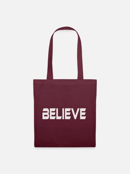 BELIEVE - Stoffbeutel - Burgunderrot