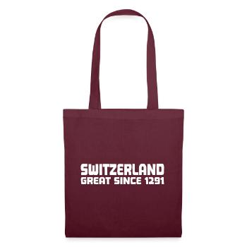 Switzerland - Great Since 1291 - Schweiz - Schwiiz - Stoffbeutel - Burgunderrot - Vorne