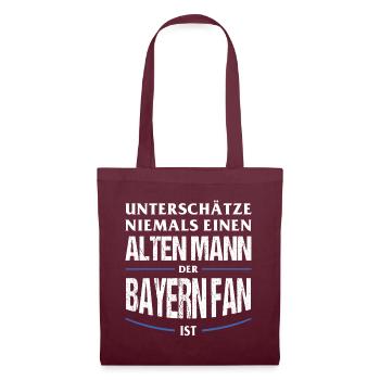 Bayern Fan Geschenk Unterschätze niemals einen - Stoffbeutel - Burgunderrot - Vorne