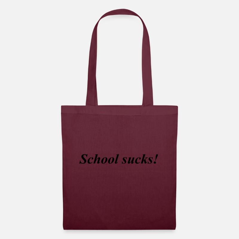 school sucks - Stoffbeutel - Burgunderrot