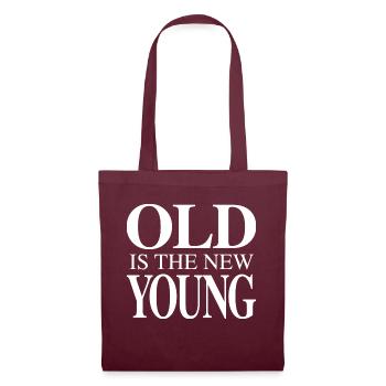 Vieux est le nouveau jeune - Sac en tissu - bordeaux - Devant