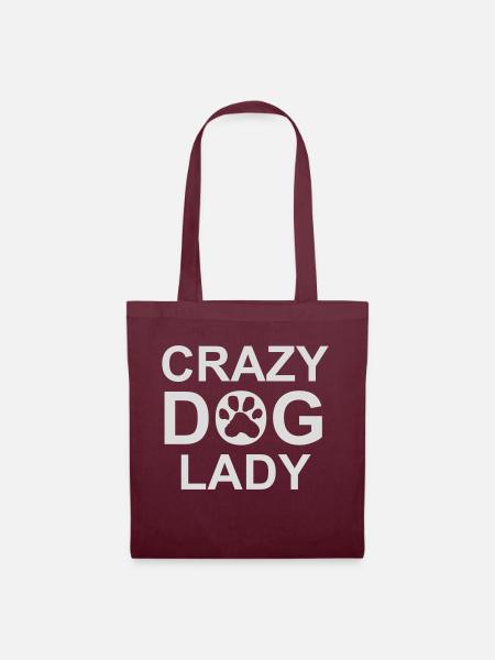 crazy dog lady Zitat - Stoffbeutel - Burgunderrot