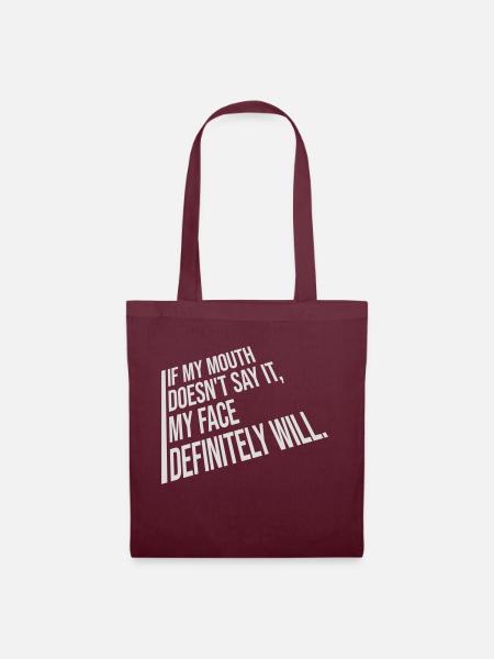 my face definitely will - Stoffbeutel - Burgunderrot