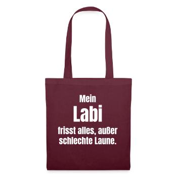 Mein Labi frisst alles, außer schlechte Laune. - Stoffbeutel - Burgunderrot - Vorne