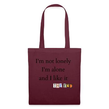 I'm not lonely, I'm alone and I like it, THE END - Tote Bag - burgundy - Front