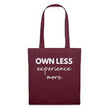 Own Less, Experience More. - Tote Bag - burgundy - Front