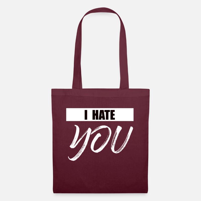 I hate you - Tote Bag - burgundy