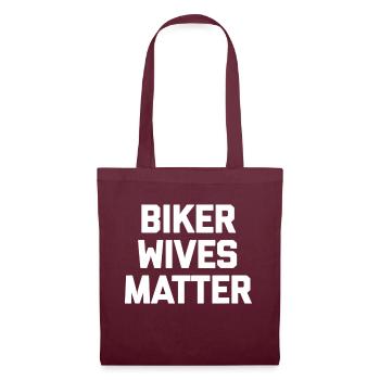 Biker Wives Matter funny saying motorcycle biker - Tote Bag - burgundy - Front