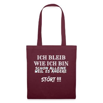 Ich bleib wie ich bin - Stoffbeutel - Burgunderrot - Vorne