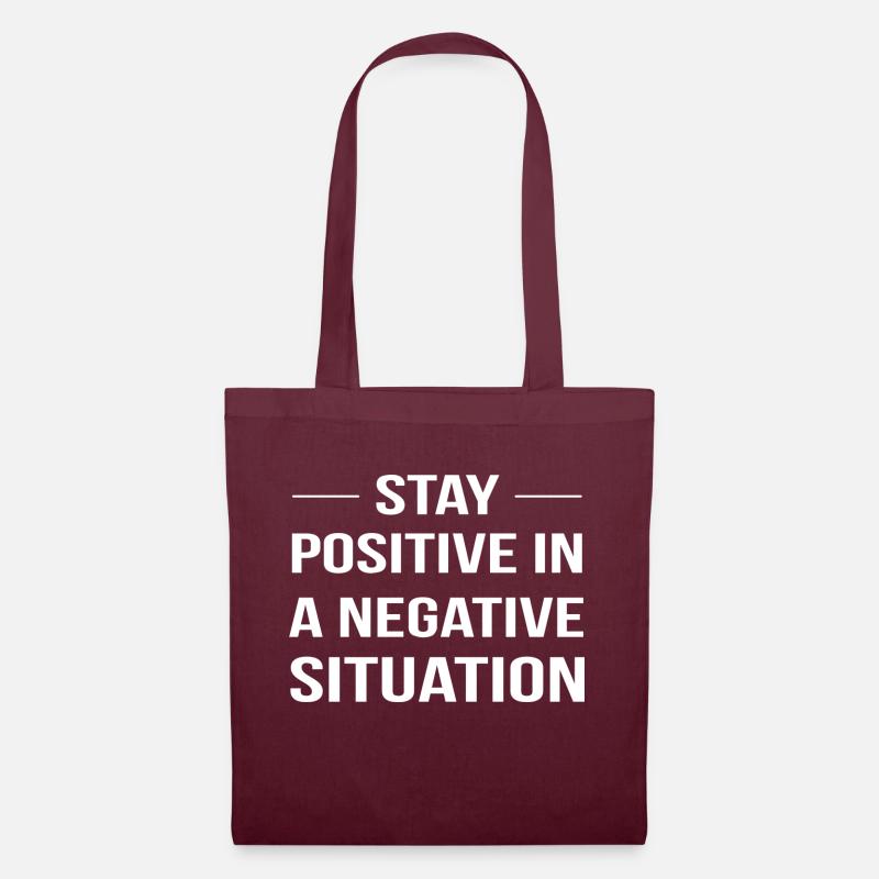 Staying positive in a negative situation - Tote Bag - burgundy