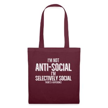 Je ne suis pas anti social, je suis sélectivement sociale - Sac en tissu - bordeaux - Devant