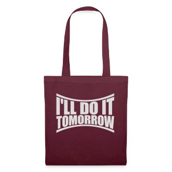 Citation de Do It Tomorrow - Sac en tissu - bordeaux - Devant