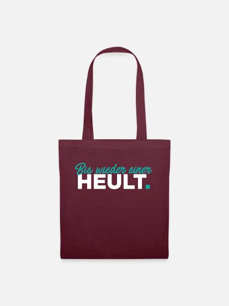 Bis wieder einer heult - Stoffbeutel - Burgunderrot