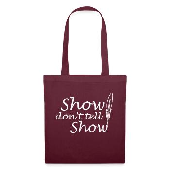 Lustiges show don't tell Autorin Schriftstellerin - Stoffbeutel - Burgunderrot - Vorne