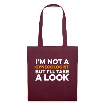 I’m Not a Gynecologist - Tote Bag - burgundy - Front