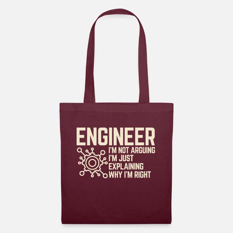 Engineer I’m not Arguing - Sac en tissu - bordeaux