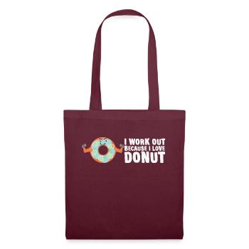 I workout because I love donut - Tote Bag - burgundy - Front