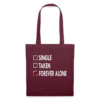 SINGLE FOREVER ALONE - Sac en tissu - bordeaux - Devant