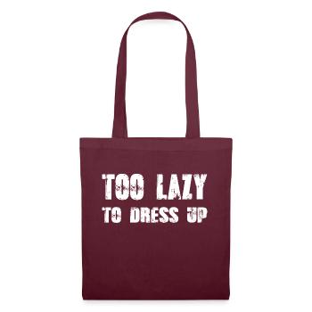 Too lazy dress up funny Halloween shirt - Tote Bag - burgundy - Front